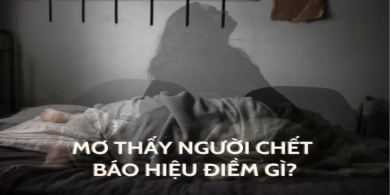 Mo-thay-nguoi-chet-co-y-nghia-tot-hay-xau